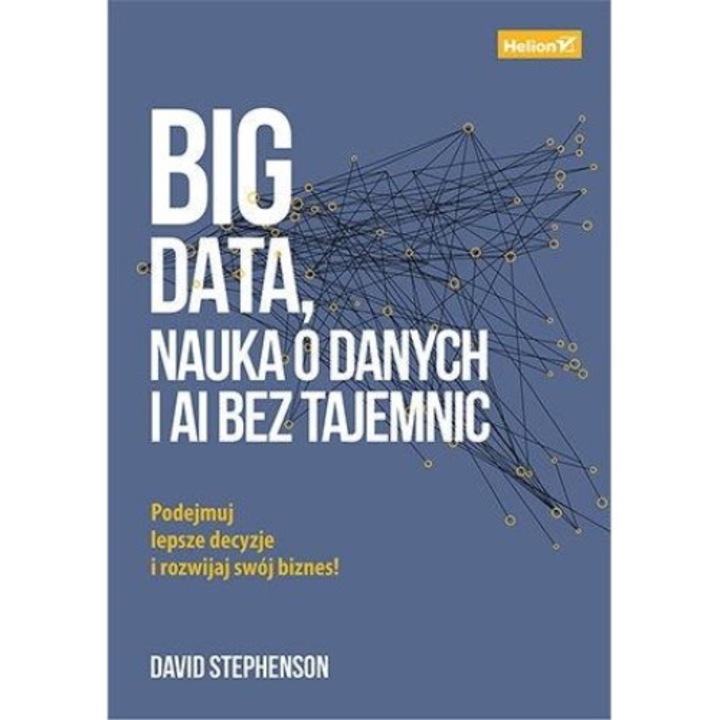 Big data, Nauka o danych i AI bez tajemnic