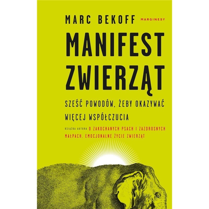Manifest zwierząt, Marginesy, Marc Bekoff, Editie in poloneza