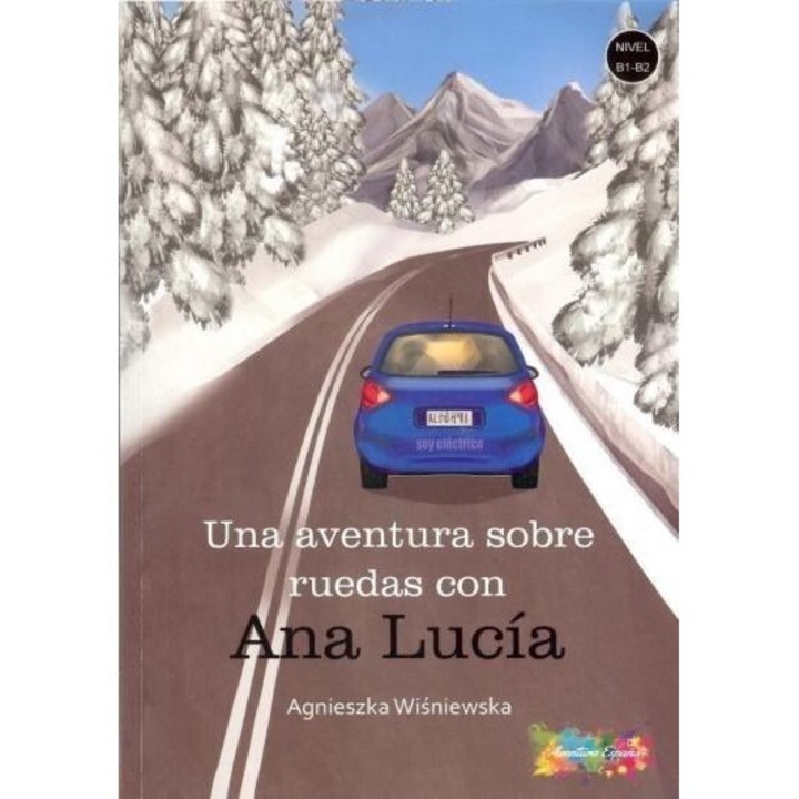 Una aventura sobre ruedas con Ana Lucia B1/B2, Aventura espana, Editie in poloneza
