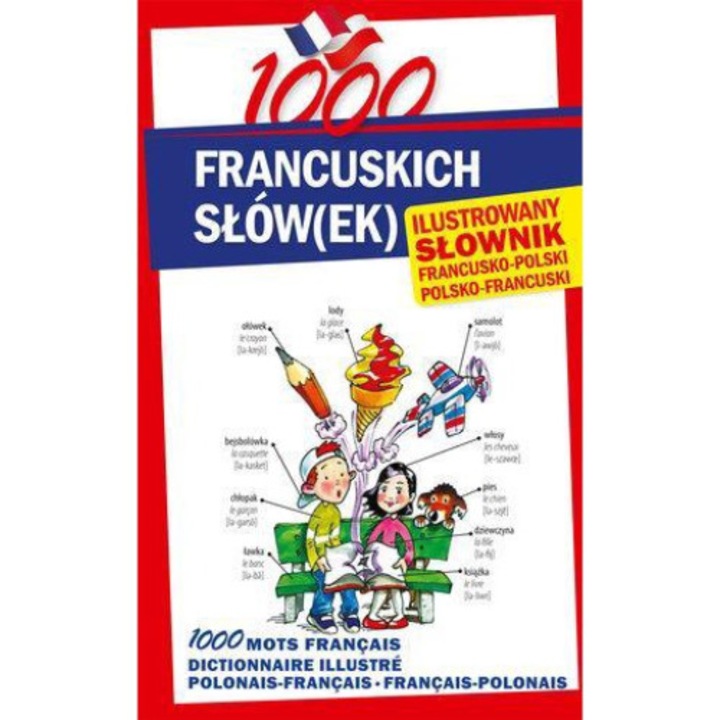1000 francuskich słów(ek), Ilustrowany słownik - Level Trading