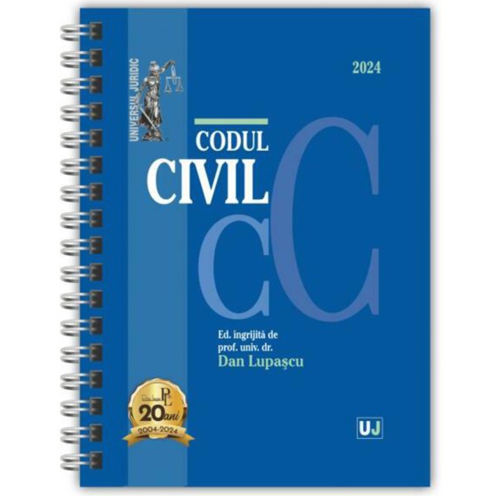Codul civil ianuarie 2024 (editie spiralata), Dan Lupascu