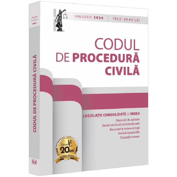 Codul de procedura civila : ianuarie 2024, Dan Lupascu