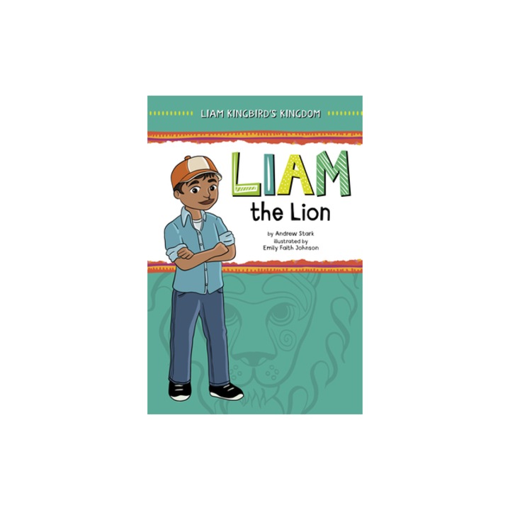 Liam the Lion, Andrew Stark