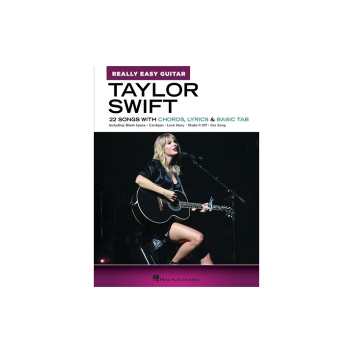 Taylor Swift - Really Easy Guitar 22 Songs with Chords, Lyrics & Basic Tab, Taylor Swift