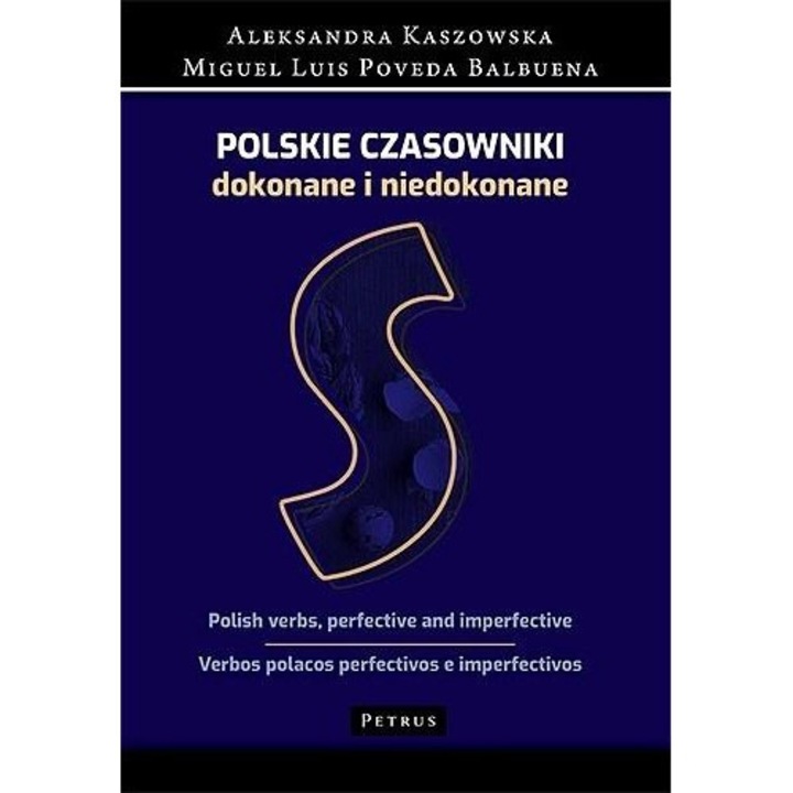 Dictionar -Polonez, Petrus, Alexandra Kaszowska