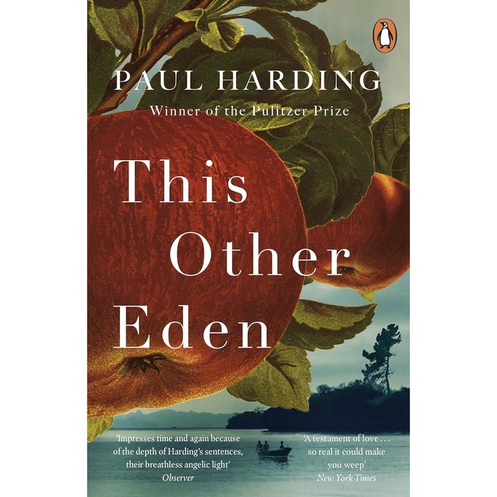 This Other Eden - Paul Harding, editia 2024