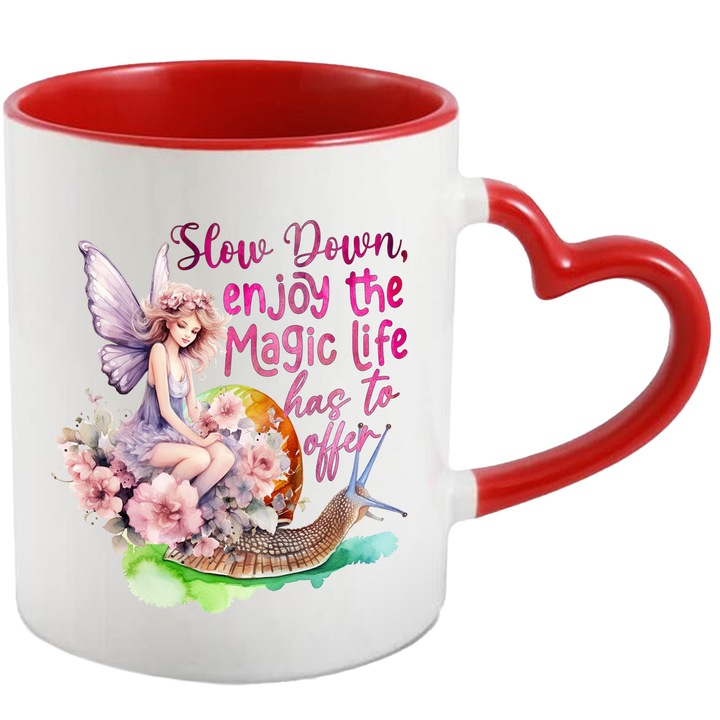 Virágokkal körülvett bögre a következő üzenettel: "Slow Down, enjoy the magic life has to offer", mese, illusztráció, csiga, lassíts, varázslat, az élet kínálja a piros szív alakú fogantyú