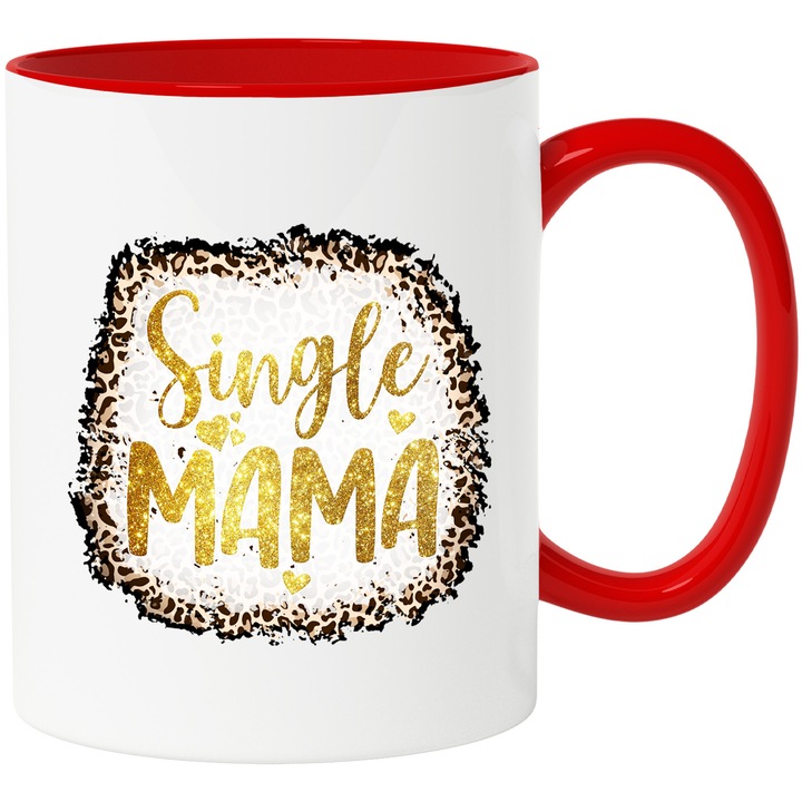 Чаша с послание "Самотна майка", илюстрация, майка, сама, злато, сърца, горда с червена дръжка