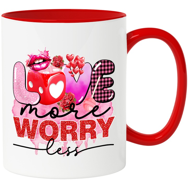 Cana cu mesajul "Love more, Worry less", iubeste mai mult, ingrijoreaza-te mai putin, fara griji, iubire, Valentine's Day, ilustratie, dragoste, fundal roz, inimioare rosii, zar, buze, trandafiri cu Maner Rosu