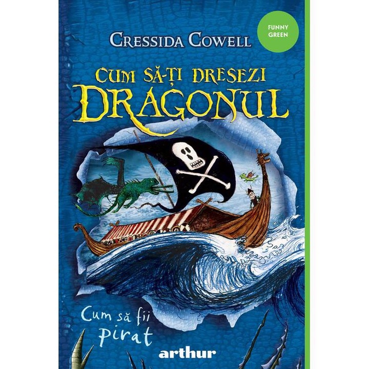 Cum sa-ti dresezi dragonul 2: cum sa fii pirat, Cressida Cowell