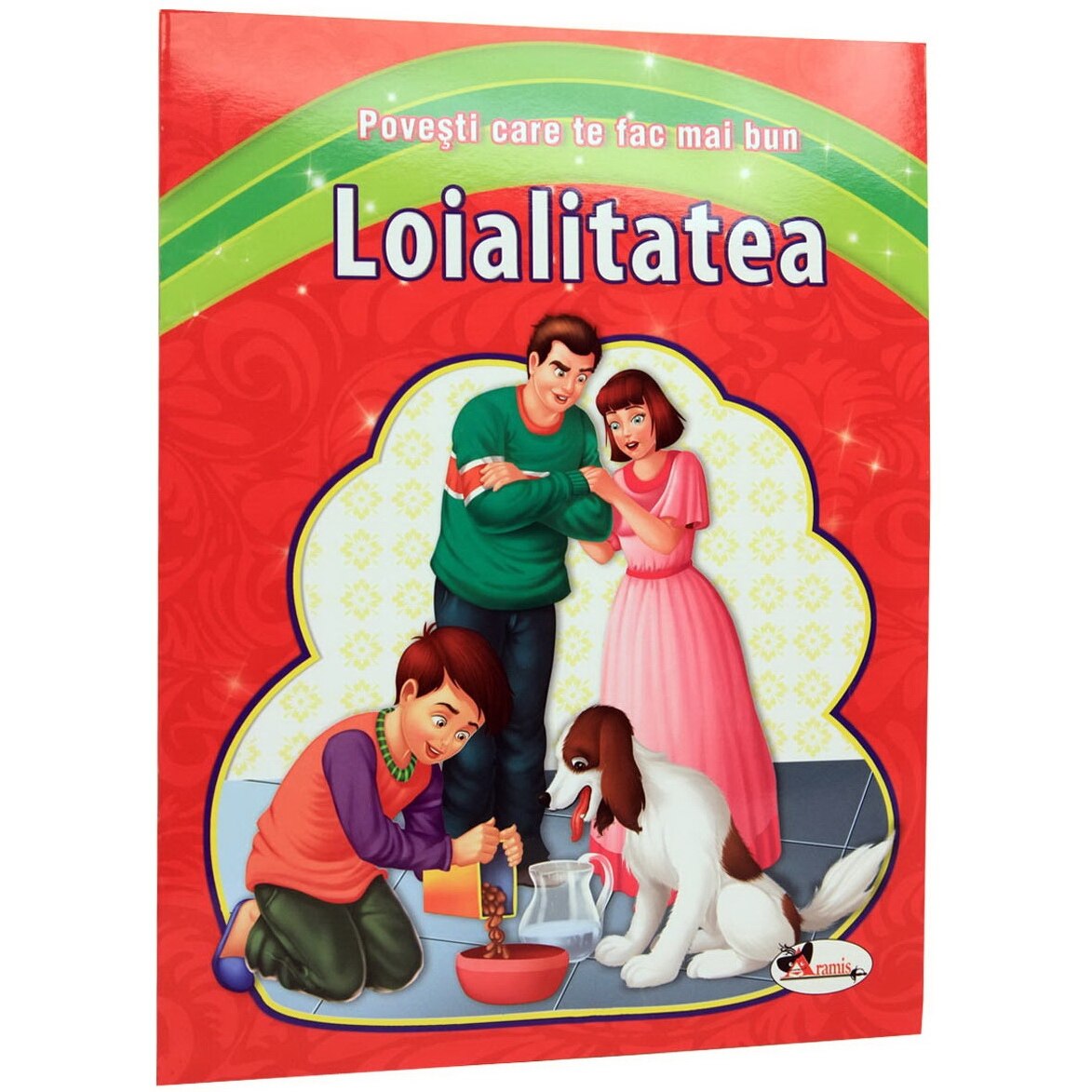 Loialitatea. Povesti care te fac mai bun