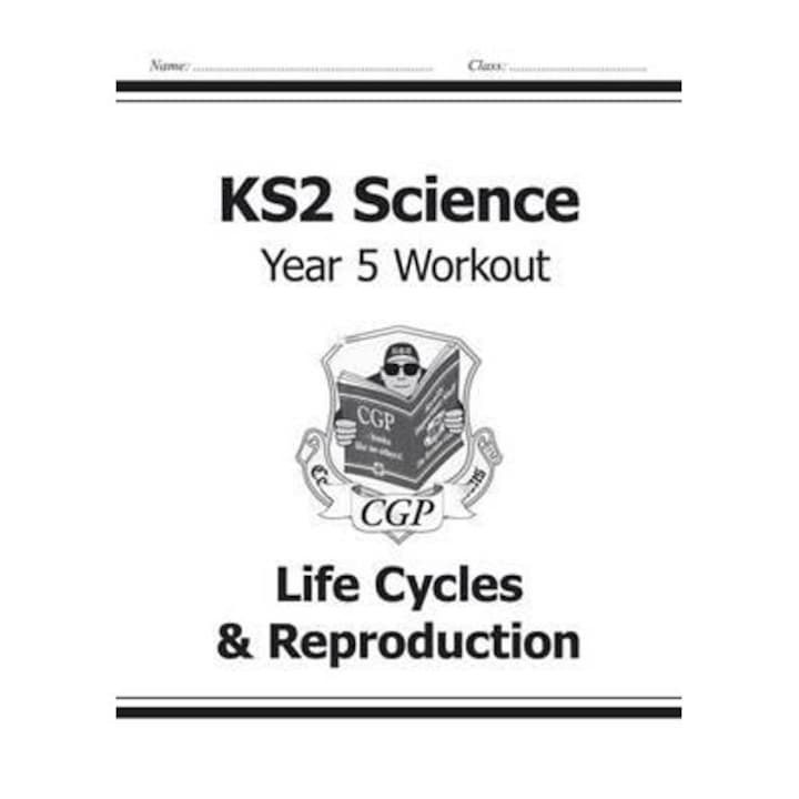 KS2 Science Yr5 Workout Life Cycles & Re