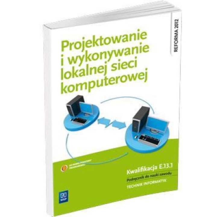 Projektowanie i wykonywanie lokalnej sieci komputerowej, WSiP