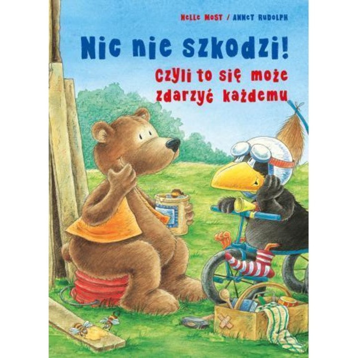 Nic nie szkodzi! Czyli to się może zdarzyć każdemu - Annet Rudolph/Nelle Most, Skrzat, Multicolor