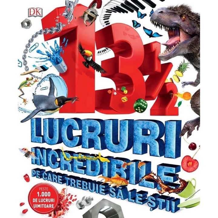 13 1/2 lucruri incredibile