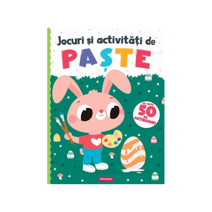 Jocuri si activităti de Paste - cu 50 de abtibilduri
