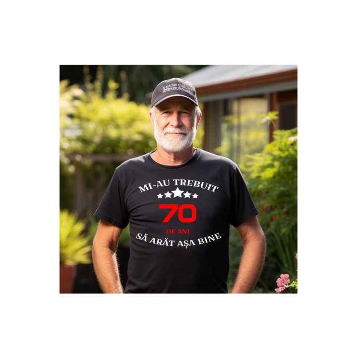 Tricou barbati negru personalizat Mi-au trebuit 70 de ani sa arat asa bine, Bumbac, 3XL