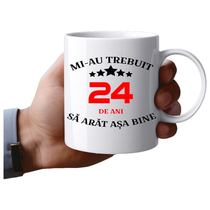 Cana personalizata, Mi-au trebuit 24 de ani sa arat asa, Ceramica, 330 ml, Maner si interior Alb