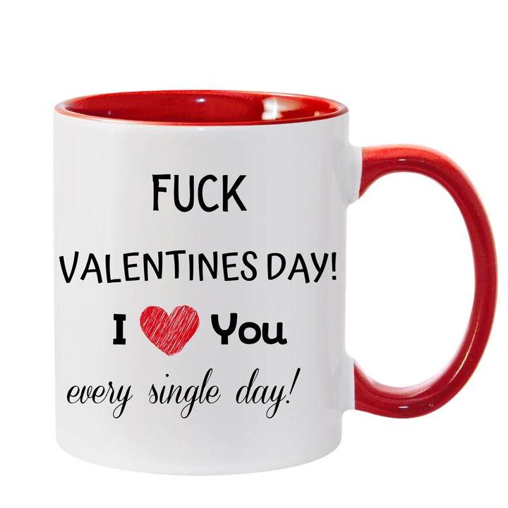 Cana personalizata „F.ck valentines day!” v1, dragobete, ziua indragostitilor, rosie, 330 ml