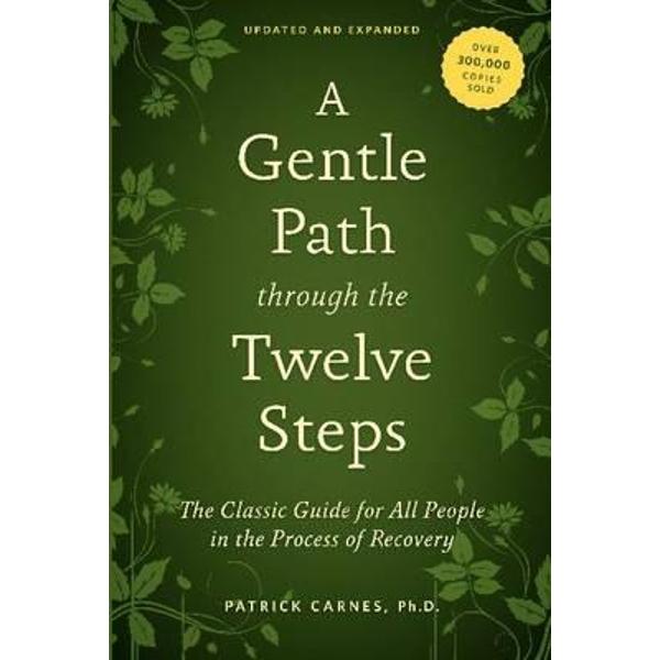 Gentle Path Through the Twelve Steps