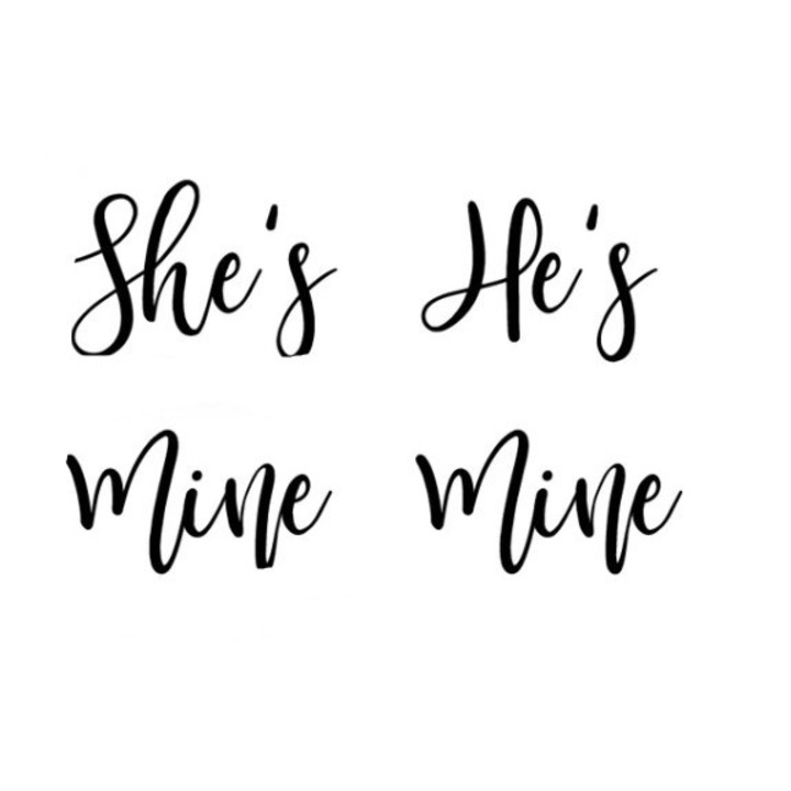 Sticker cu mesaj pentru nunta, EVNC, "She's mine he's mine"