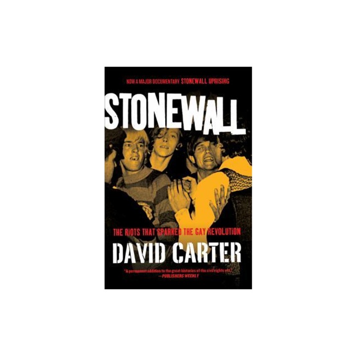 Stonewall The Riots That Sparked the Gay Revolution, David Carter