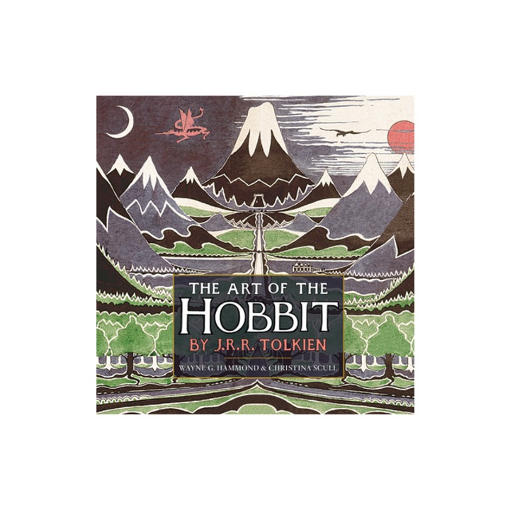 The Art of the Hobbit by J.R.R. Tolkien, J. R. R. Tolkien