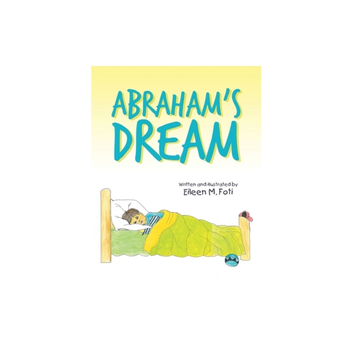 Abraham's Dream, Eileen M. Foti