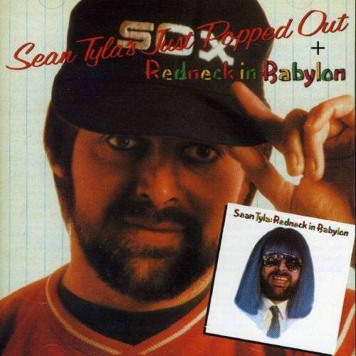 Sean Tyla - Just Popped Out / Redneck in Babylon (CD)