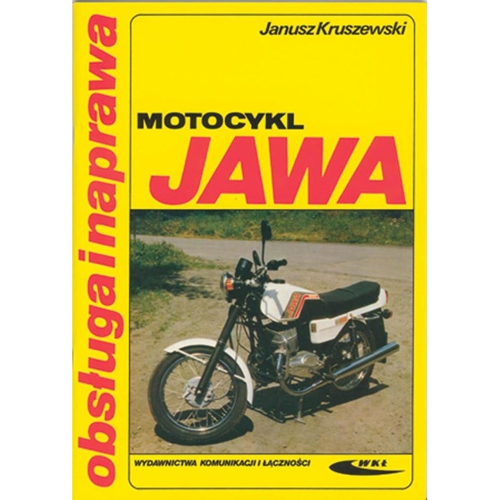Издание Мотоциклет Jawa. Сервиз и ремонт, Wydawnictwa Komunikacji i Lacznosci, издание 2005 г.