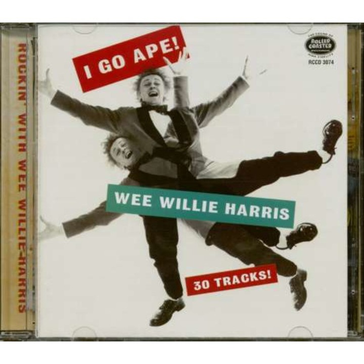 Wee Willie Harris - I Go Ape! Rockin' With Wee Willie (CD)