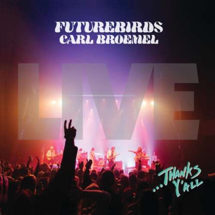 Futurebirds & Carl Bloemel - ...thanks Y'all (3LP)