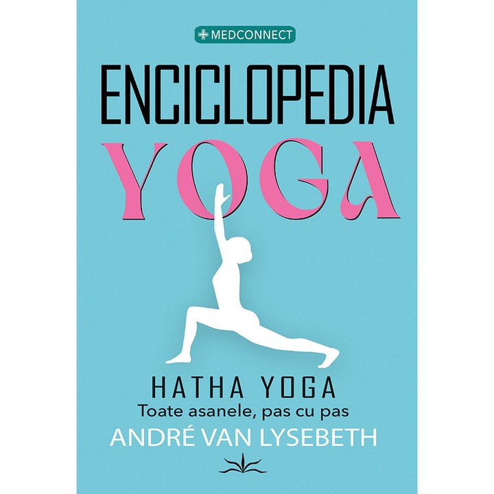 Enciclopedia Yoga - Hatha Yoga - Andre Van Lysebeth