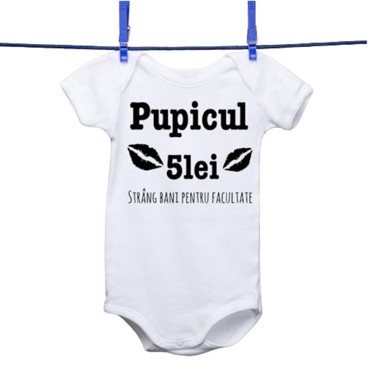 Body bebe cu mesajul ' Pupicul 5 lei, strang bani pentru facultate, alb, 100% bumbac, 0-3 luni, Cadoul Tau Preferat