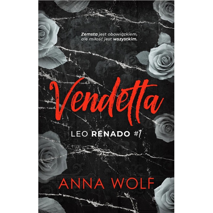 Vendetta, Akurat, De Anna Wolf
