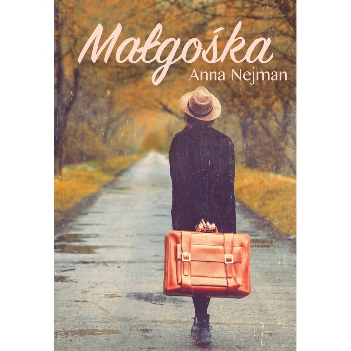 Małgośka, Zysk i s-ka, De Anna Nejman