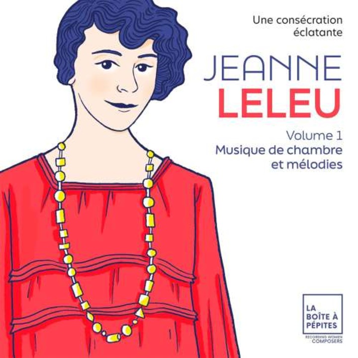 Marie-laure Garnier - Jeanne Leleu: Une Consecration Eclat (CD)