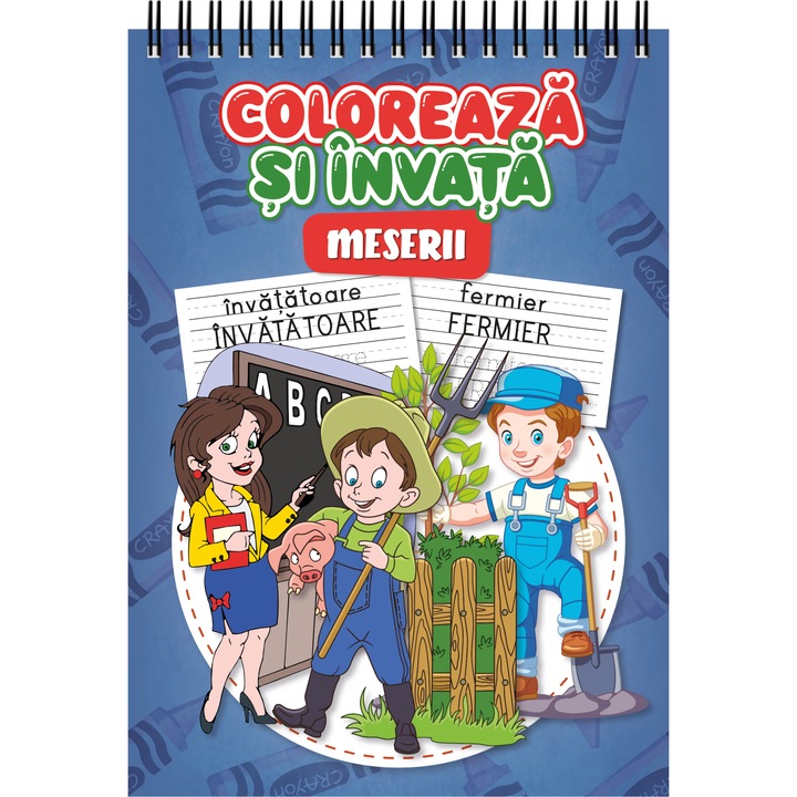 Carte de colorat educativa pentru copii, Coloreaza si Invata - Meserii, Invata sa scrii si sa citesti, 2024, 92 pagini