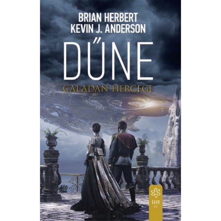 Dune - Caladan hercege - Brian Herbert, Kevin J. Anderson, editia 2021