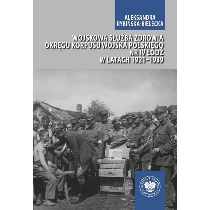 Wojskowa sluzba zdrowia Okregu Korpusu Wojska Polskiego nr IV Lodz, Rybinska-Bielecka Aleksandra, 2024