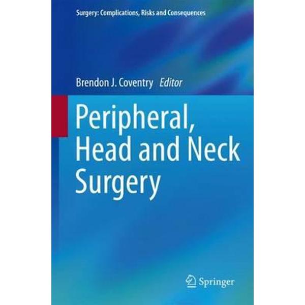 Peripheral, Head and Neck Surgery