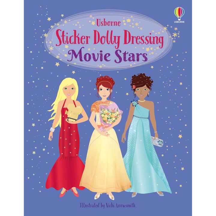 Carte pentru copii, Usborne, Sticker Dolly Dressing Movie Stars, 5+ ani