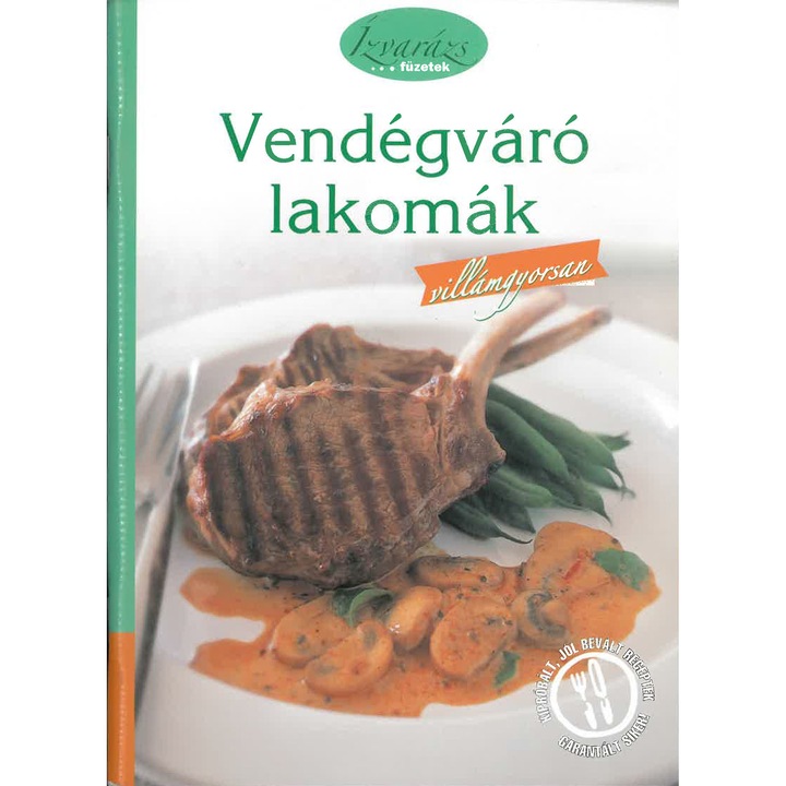 Pamela Clark - Vendégváró lakomák - ízvarázs füzetek