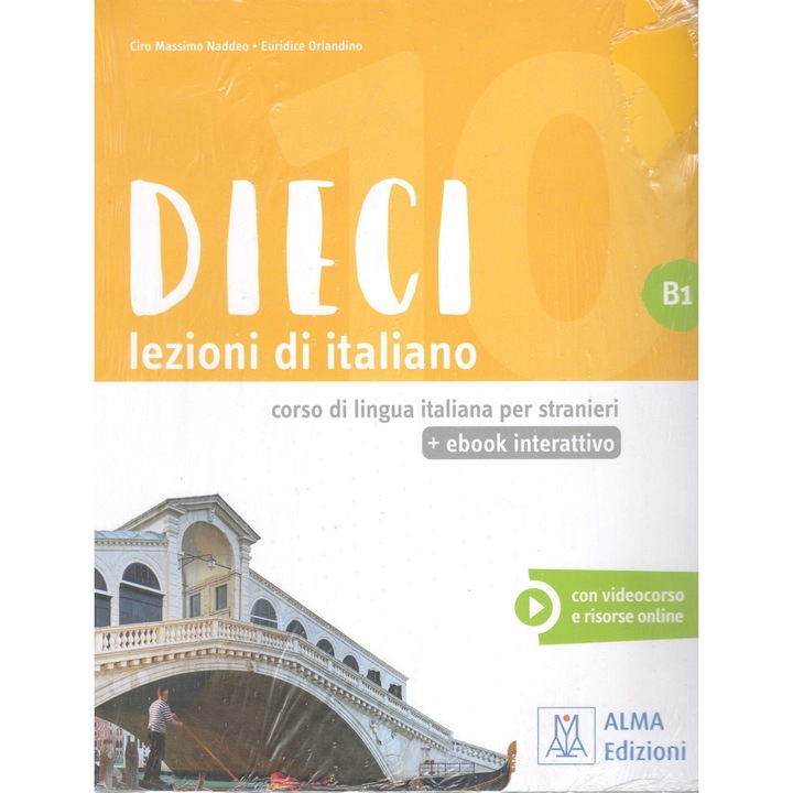 Dieci B1 (libro + ebook interattivo) ; Ciro Massimo Naddeo