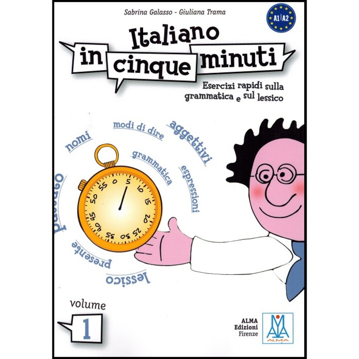 Italiano in cinque minuti 1 - Esercizi rapidi sulla grammatica e sul lessico- olasz - Könyv
