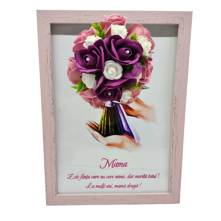 Tablou in rama A4 (30x21 cm) - Mama, Este fiinta care nu cere nimic, dar merita totul! La multi ani, mama draga! - v5 decorat cu flori de sapun visiniu - roz pal