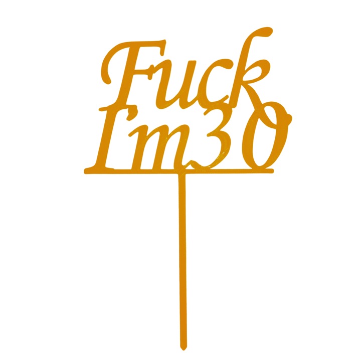 Топер за торта, "I'M 30", рожден ден, юбилей 17.5 x 11.5 см злато