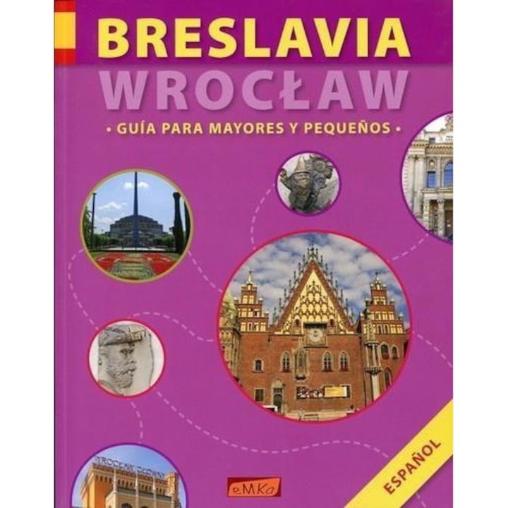 Breslavia/Wroclaw. Guia Para Mayores y Pequenos