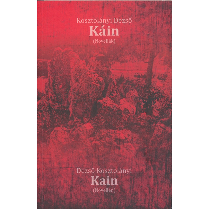 Kosztolányi Dezső: Káin (Novellák) - Kain (Novellen)