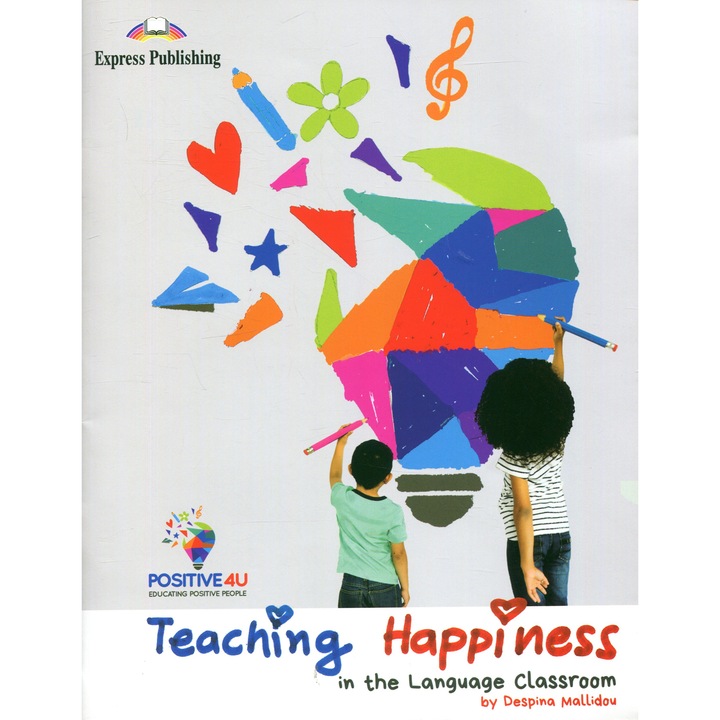 Teaching Happiness in the Language Classroom